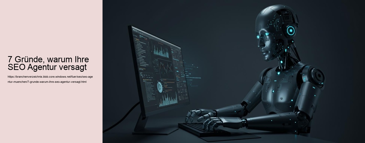 7 Gründe, warum Ihre SEO Agentur versagt