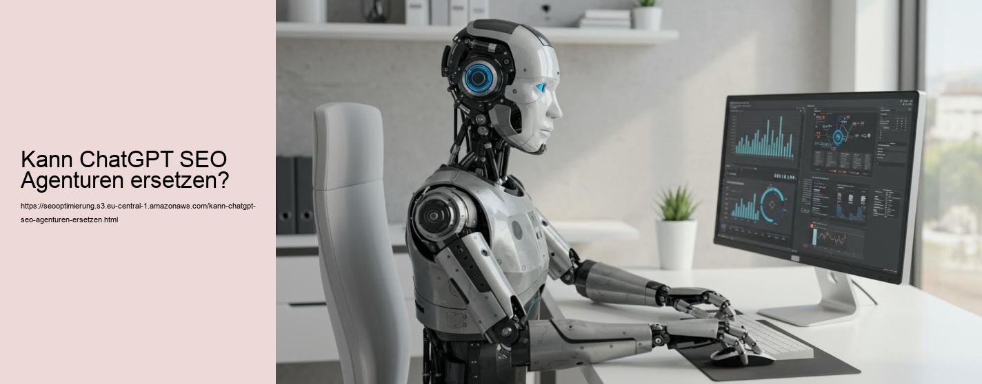 Kann ChatGPT SEO Agenturen ersetzen?