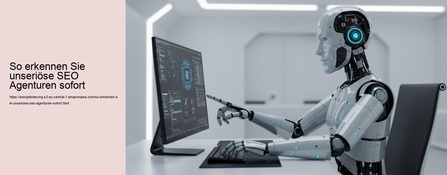So erkennen Sie unseriöse SEO Agenturen sofort